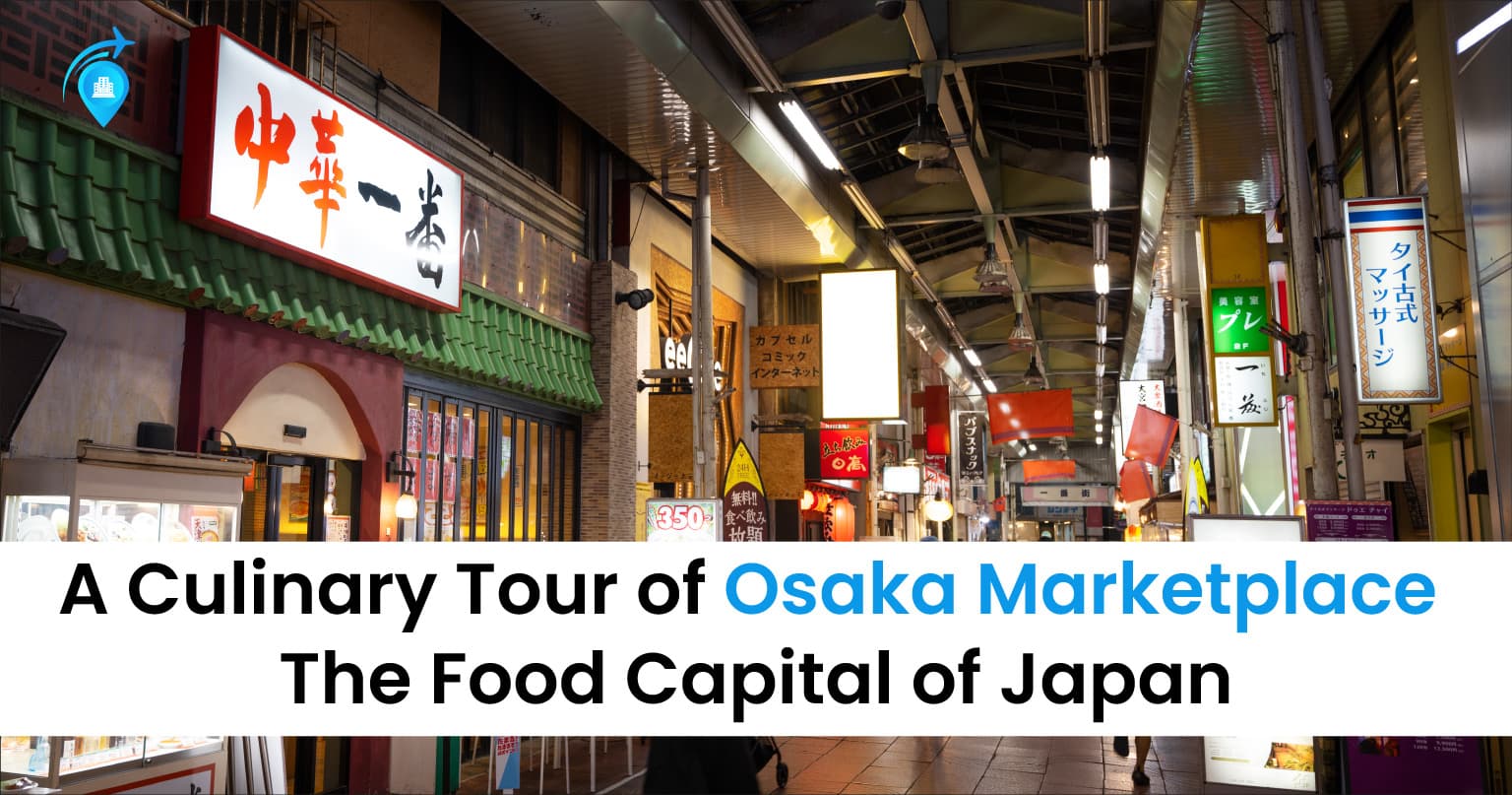 A Culinary Tour Of Osaka Marketplace 2025: The Food Capital Of Japan